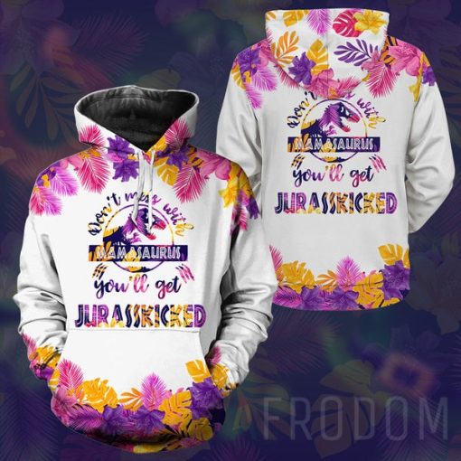 Don’t Miss With Mamasaurus Hoodie